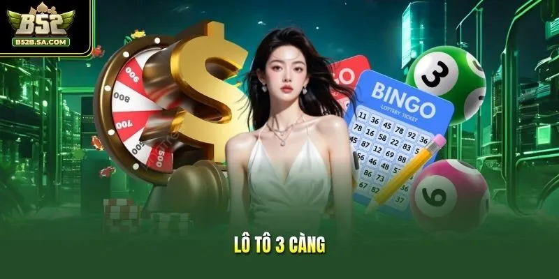 Lô Tô 3 Càng Và Bí Quyết Soi Cầu Hiệu Quả Cho Cược Thủ